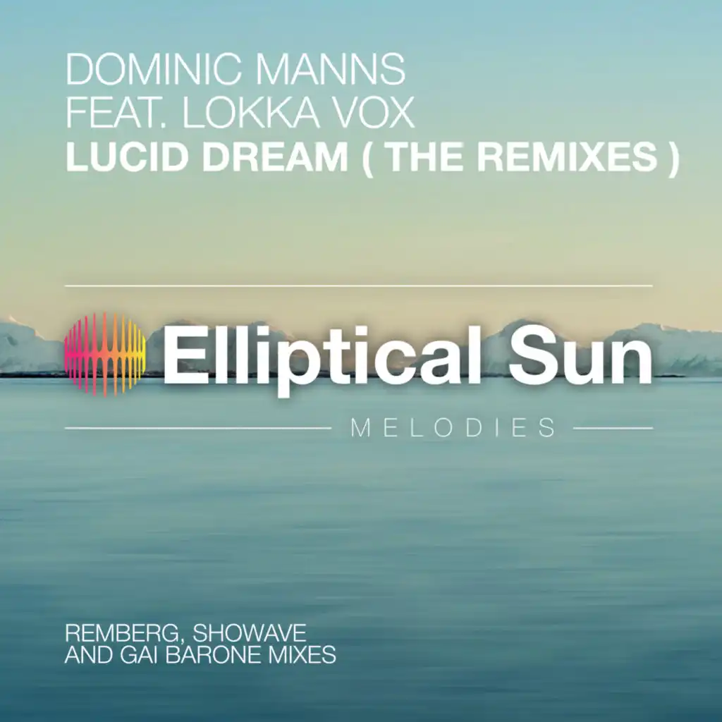 Lucid Dream (feat. Lokka Vox) (Remberg Remix)