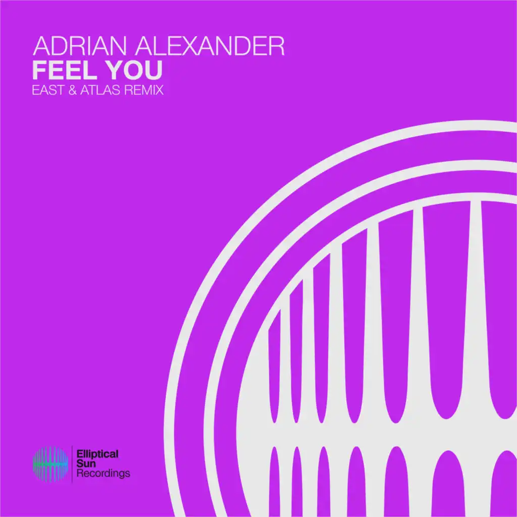 Feel You (East & Atlas Extended Remix)