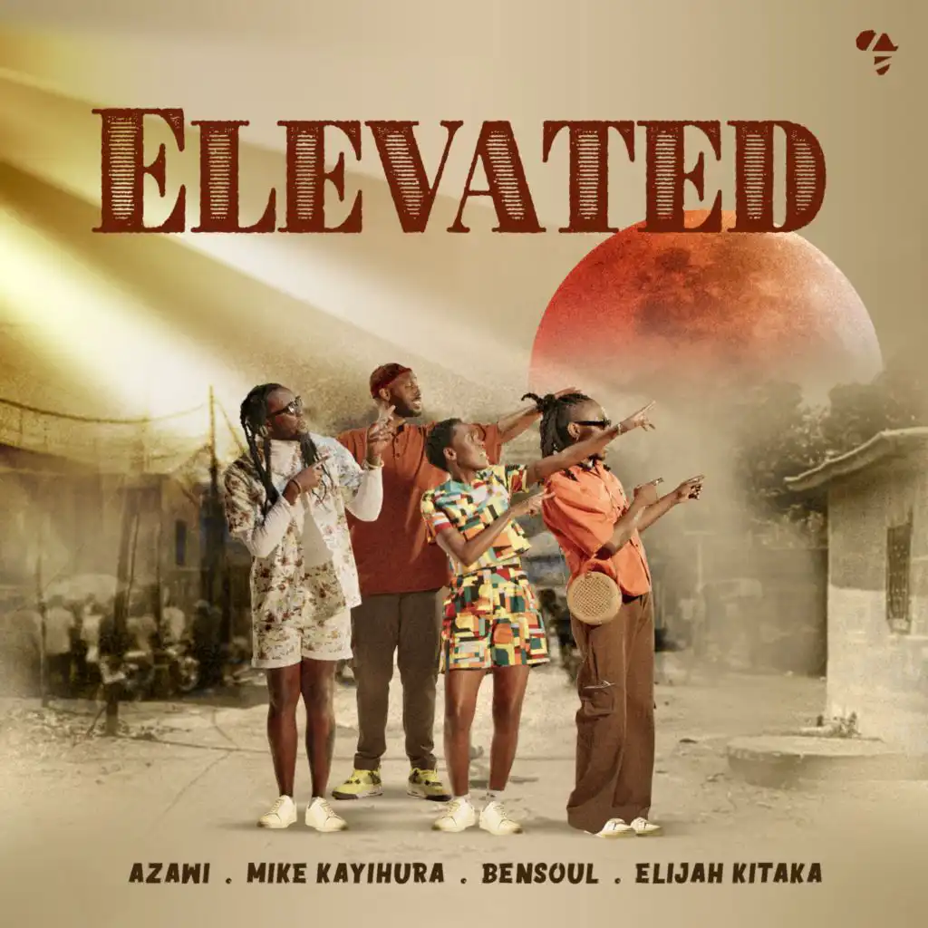 Azawi, Elijah Kitaka, Mike Kayihura & Bensoul