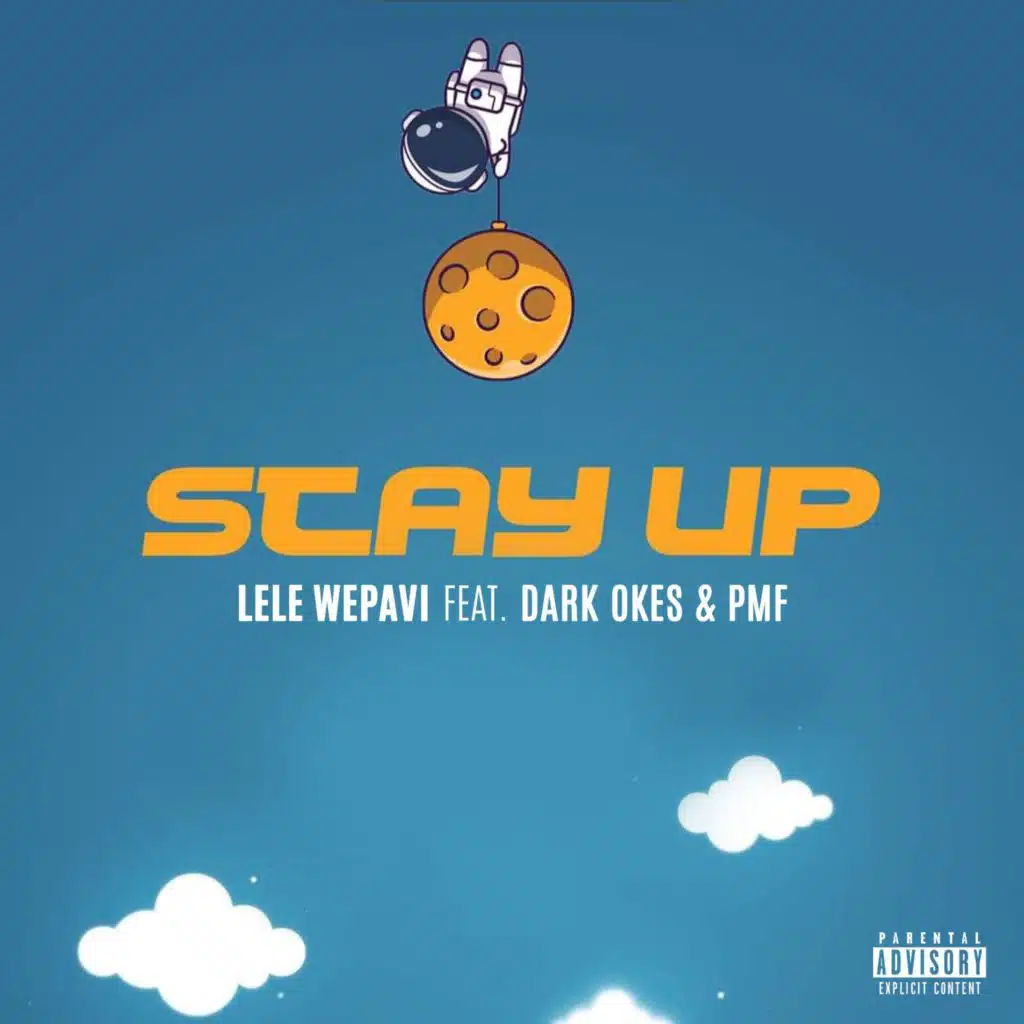 Stay Up (Radio Edit) [feat. Dark Okes & PMF]