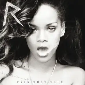 Talk That Talk (Album Version (Edited)) [feat. JAY-Z]