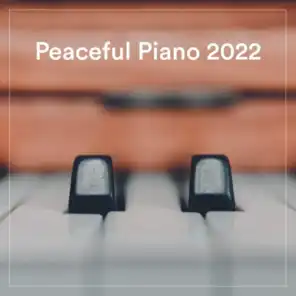 Peaceful Piano 2022