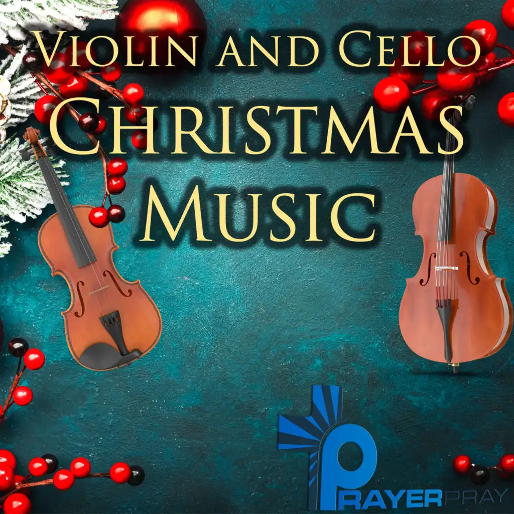 Violin and Cello Christmas Music