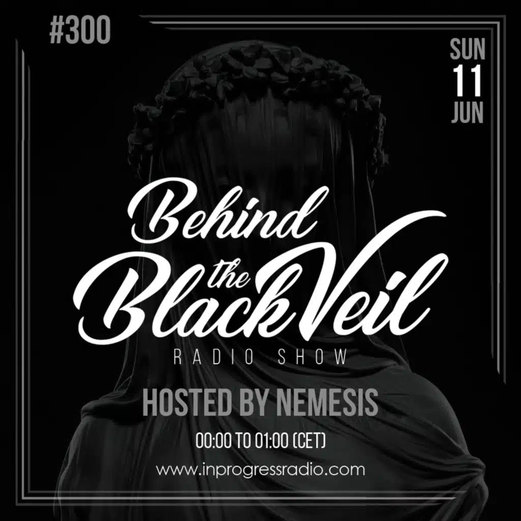 Nemesis - Behind The Black Veil #300