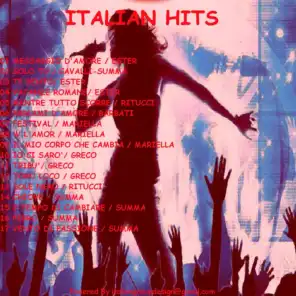Italian Hits: M. Bazar - Negroamaro - Paola e Chiara - Pelu' - P. Daniele