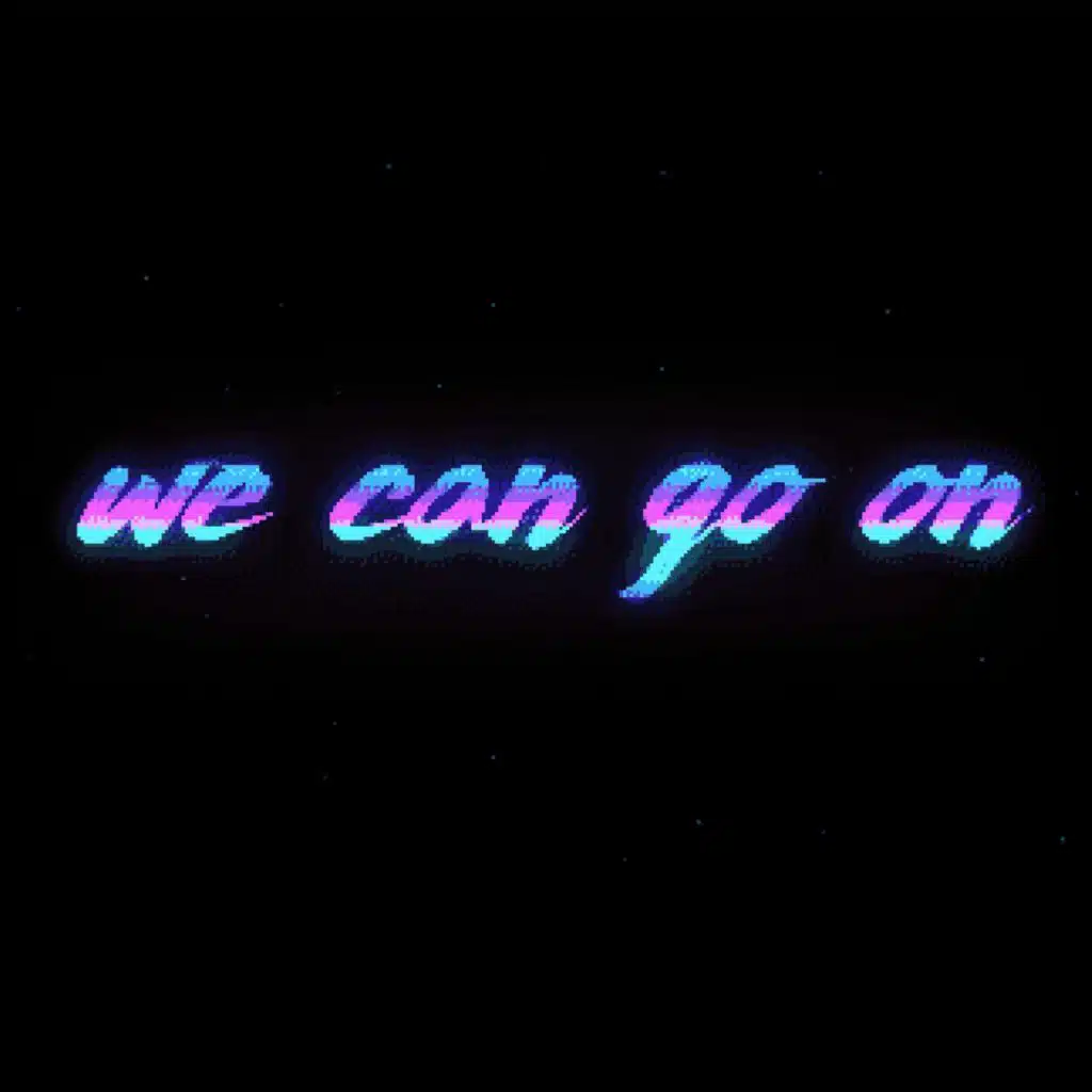 We Can Go On (2023 Remastered Version)