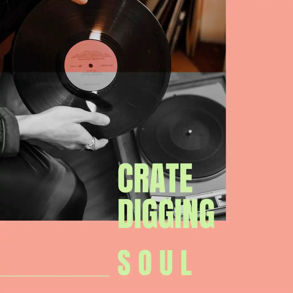 Crate Digging - Soul