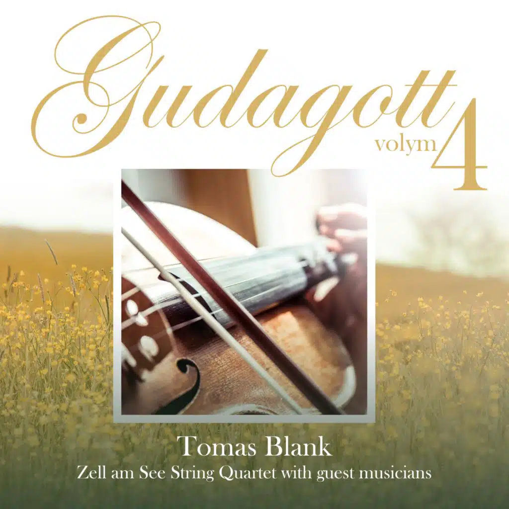 Tomas Blank & Zell am See String Quartet