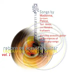Reborn On Acoustic Guitar Vol. 1 (Virtuoso Acoustic Guitar Performances of Classic Pop Songs)