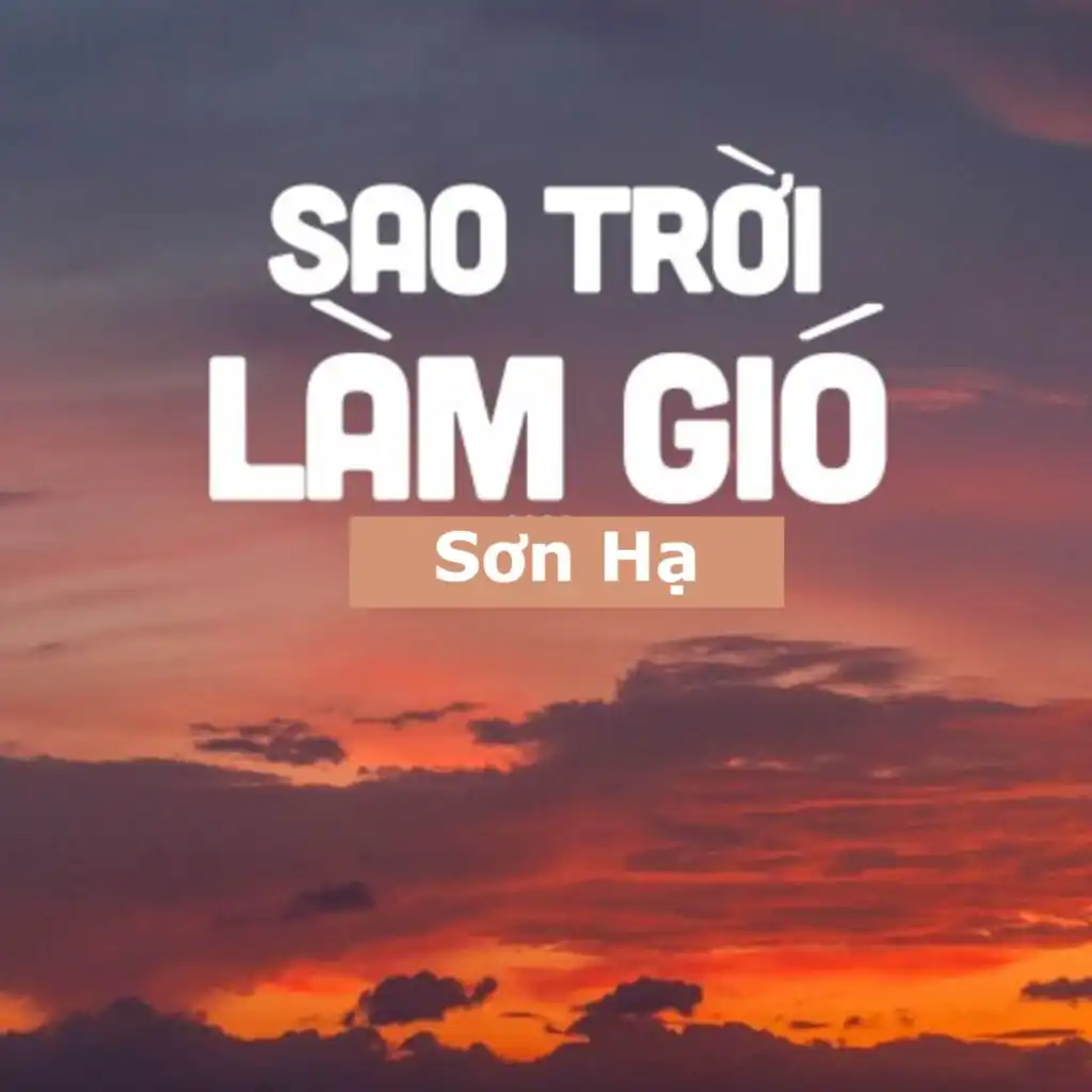 Sao Trời Làm Gió