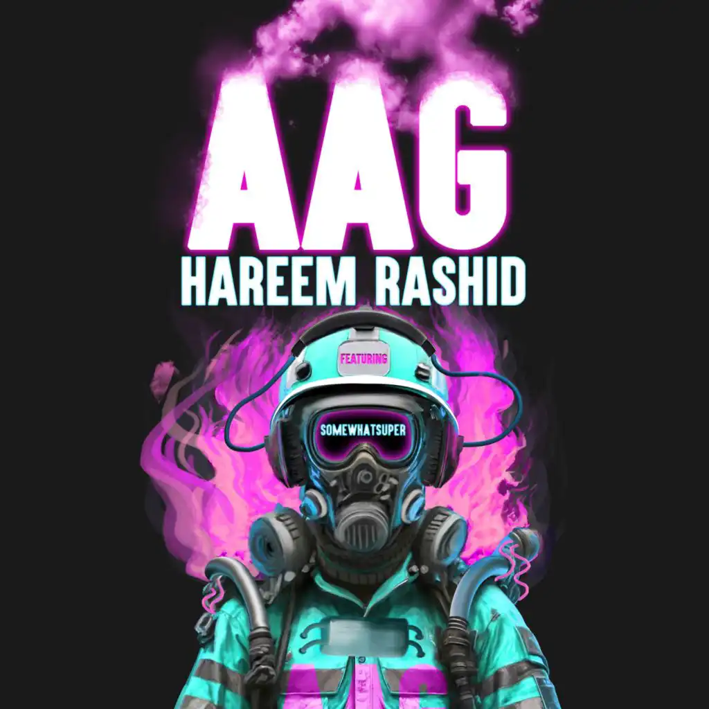 AAG (feat. SomeWhatSuper)