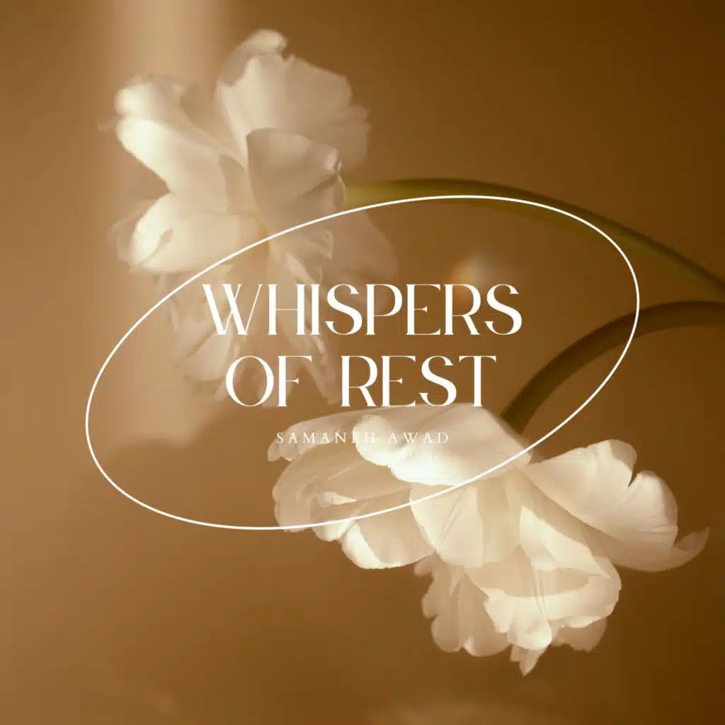 Whispers of Rest