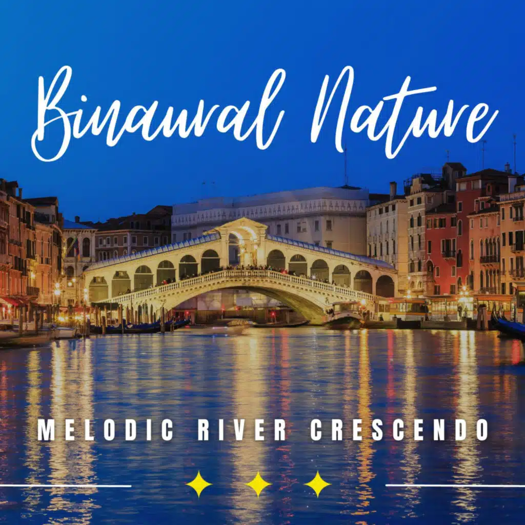 Binaural Bliss by the River: Nature's Symphony
