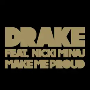 Make Me Proud (feat. Nicki Minaj)