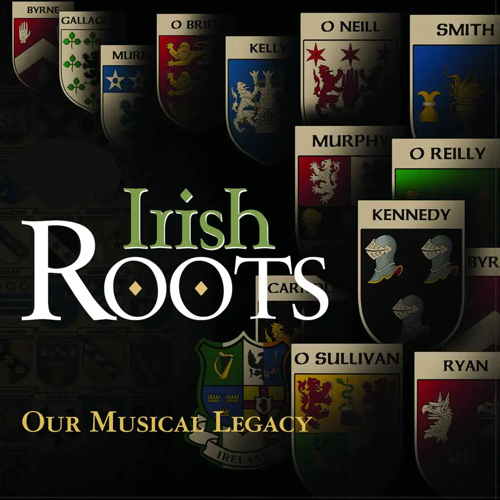 Irish Roots - Our Musical Legacy