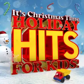 It's Christmas Time: Holiday Hits for Kids!