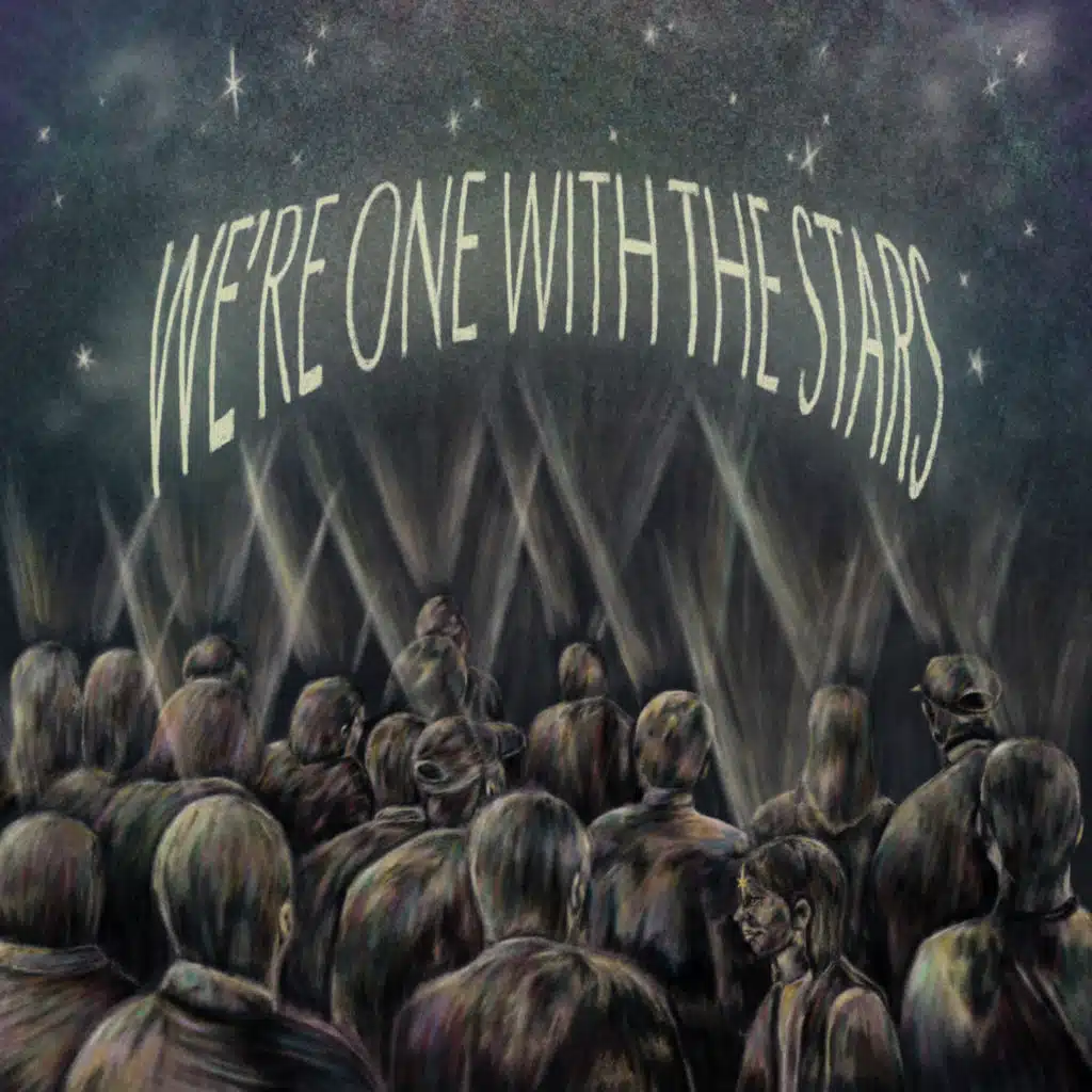 We're One With the Stars