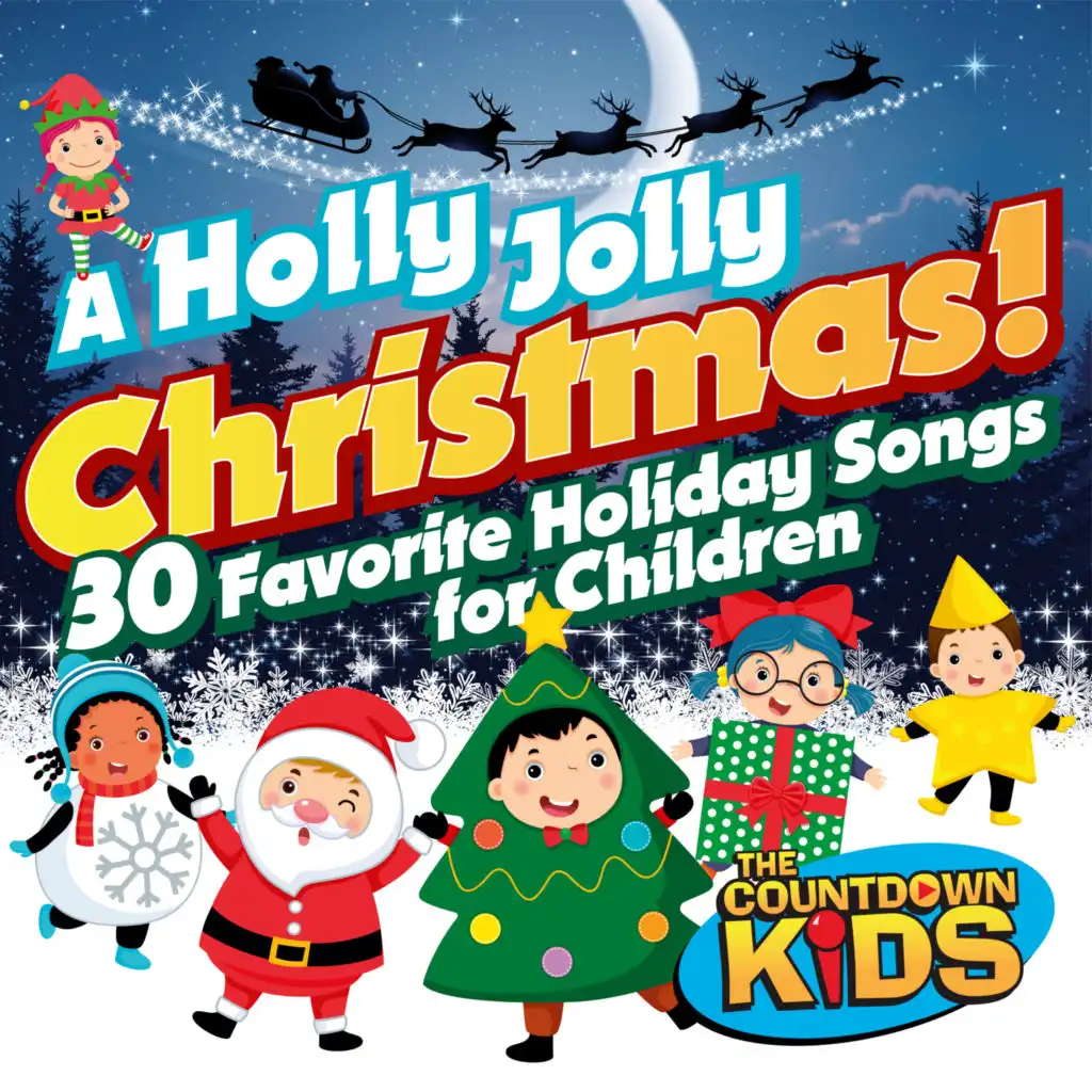 A Holly Jolly Christmas! 30 Favorite Holiday Songs for Children