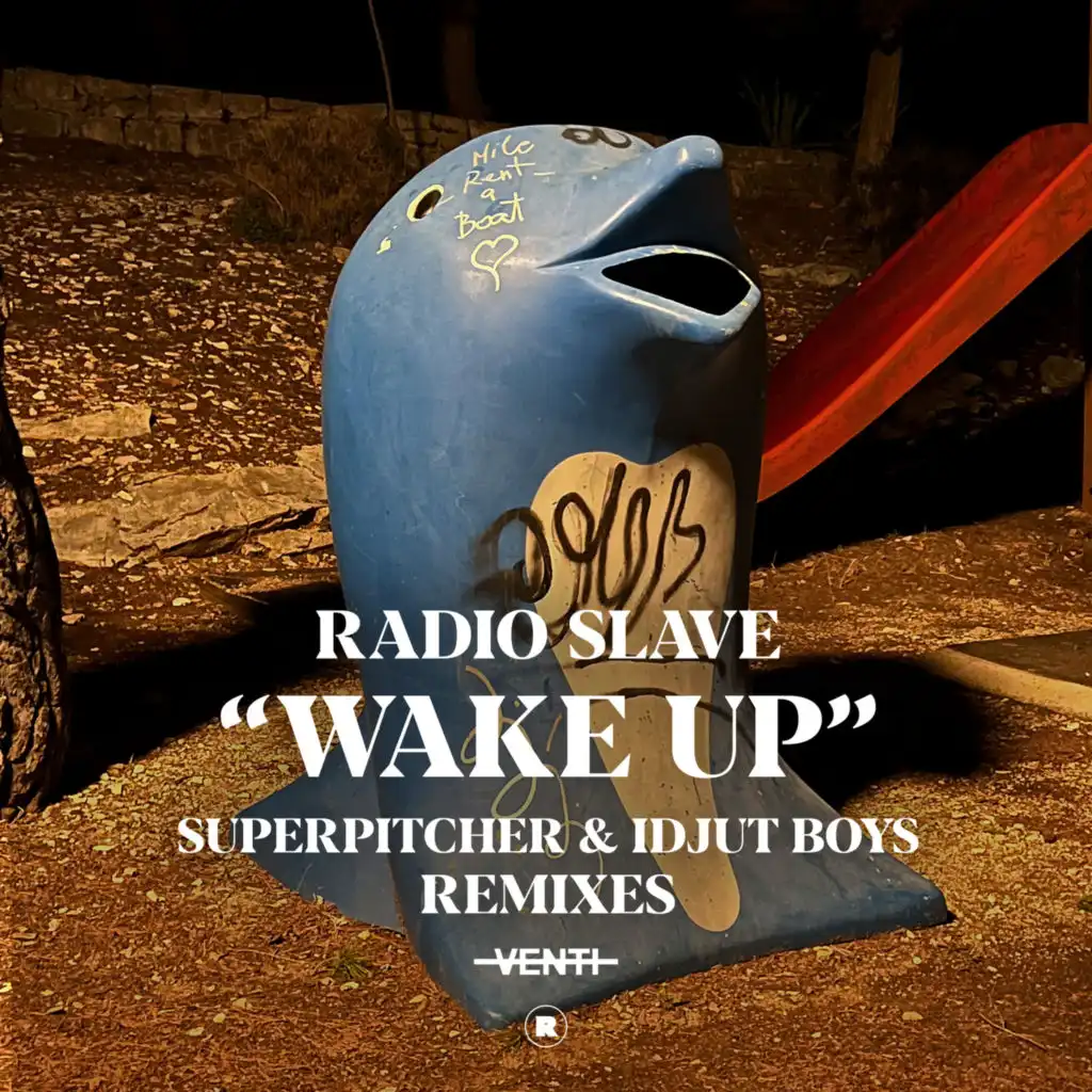 Wake Up (Idjut Boys 'Shed' Mix)