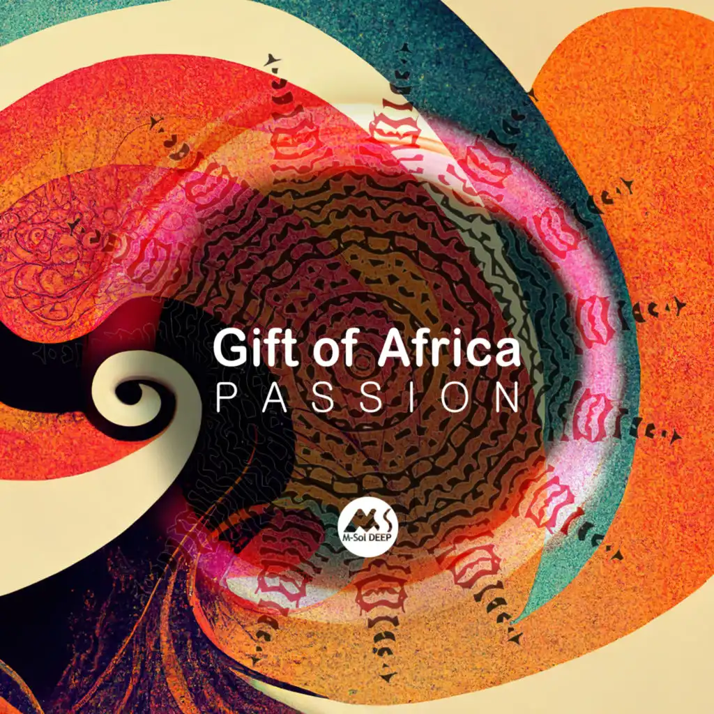 Gift of Africa & M-Sol Deep