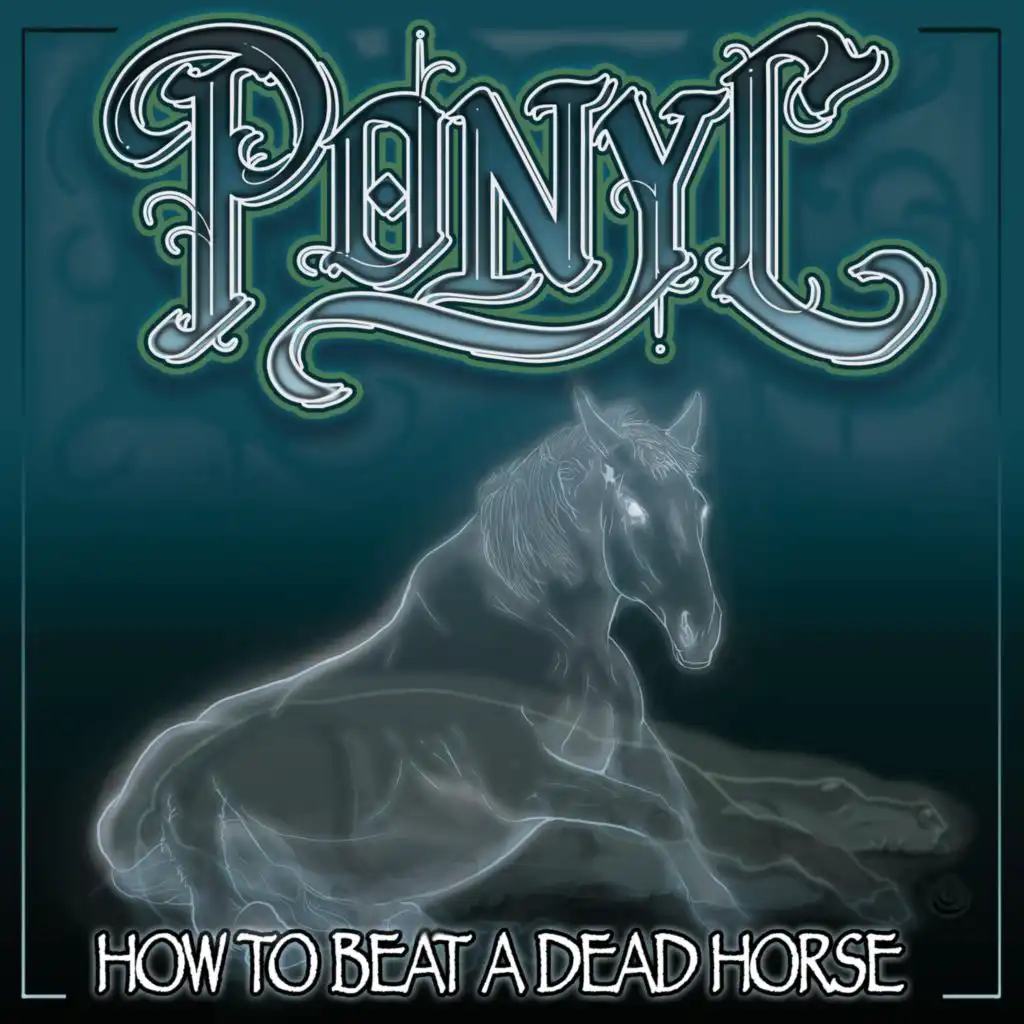 How to Beat a Dead Horse