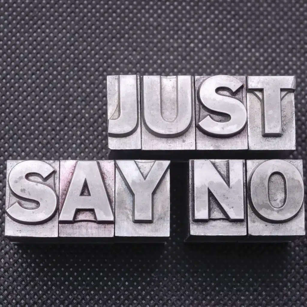 Just Say No