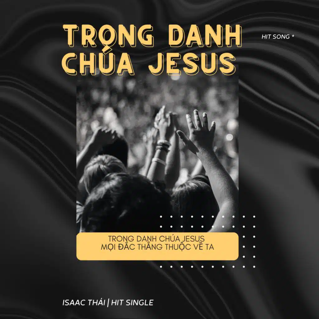 Trong Danh Chúa Jesus | In Jesus Name
