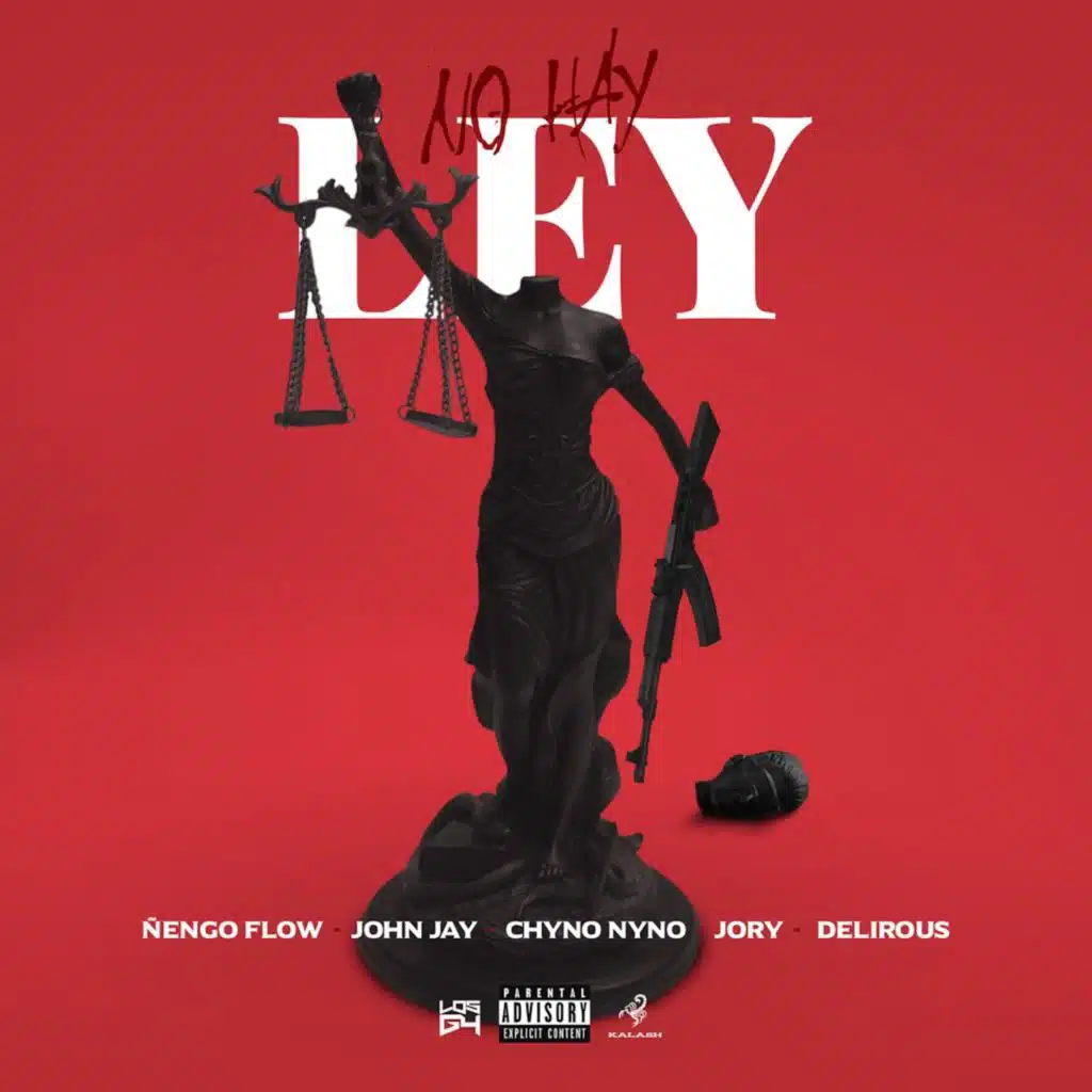 No Hay Ley (feat. Sinfonico, Chyno Nyno & Delirious)