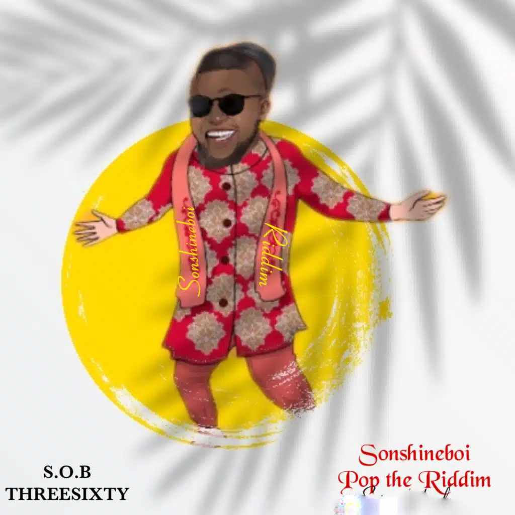 Sonshineboi Pop the Riddim