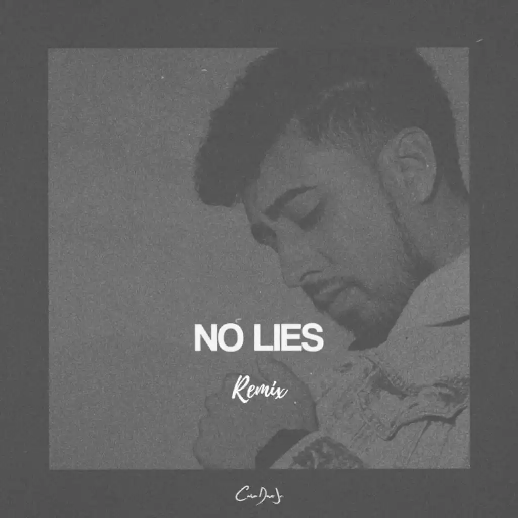 No Lies (Remix)