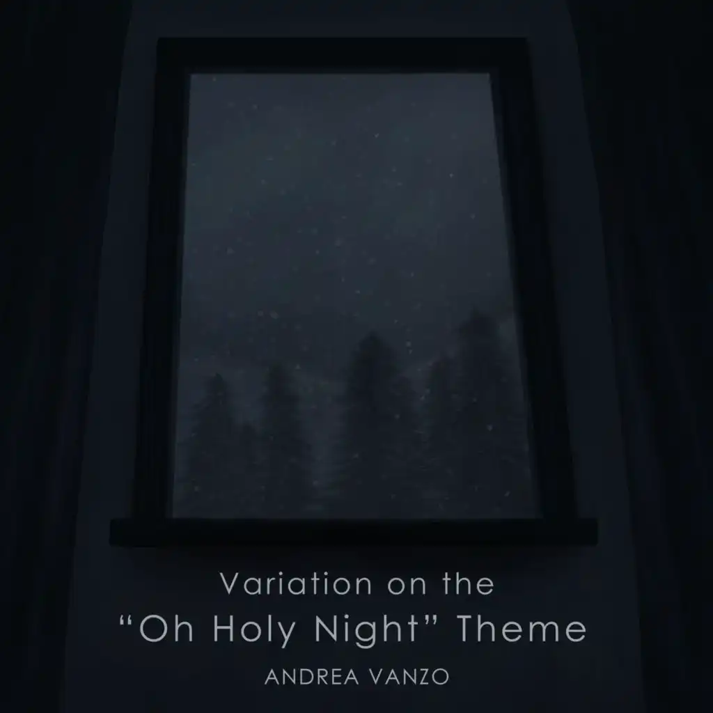 Variation on the "Oh Holy Night" Theme