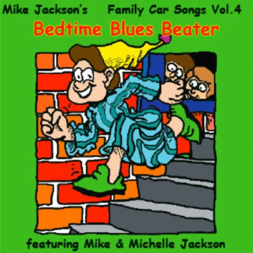 Mike Jackson's Bedtime Blues Beater - Family Car Songs, Vol. 4 (feat. Michelle Jackson)