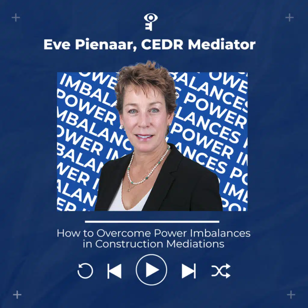 Eve Pienaar - How to Overcome Power Imbalances in Construction Mediations