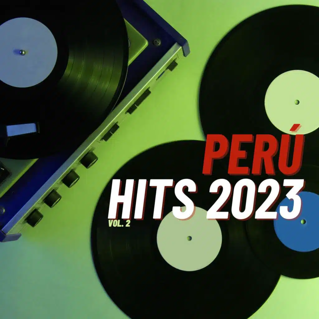 Perú Hits 2023 Vol. 2