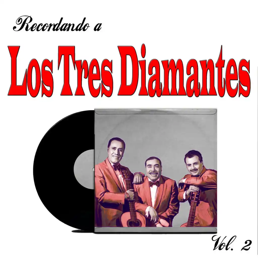 Recordando a Los Tres Diamantes, Vol. 2
