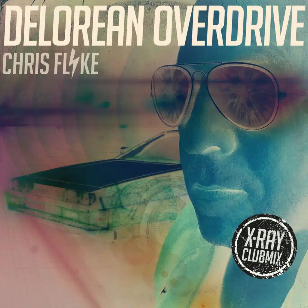 Delorean Overdrive (X-Ray Clubmix)
