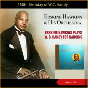 Erskine Hawkins and His Orchestra