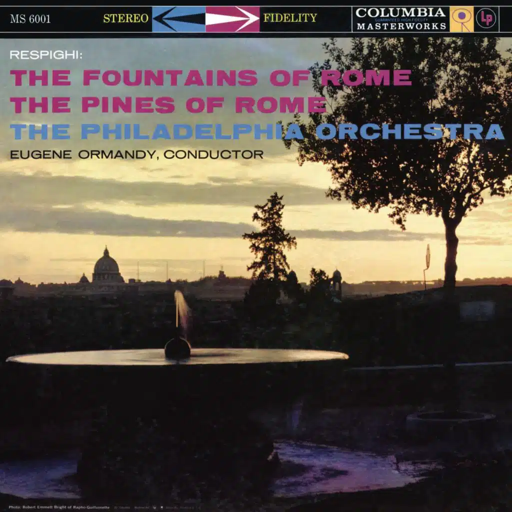 Respighi: The Pines of Rome & The Fountains of Rome