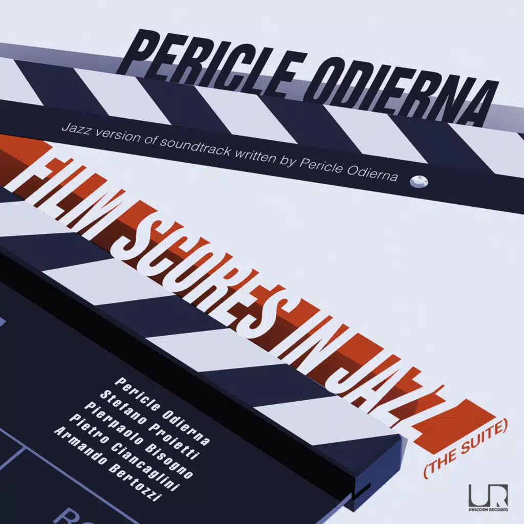 Film Scores in Jazz (The Suite) [feat. Stefano Proietti, Pietro Cincaglini, Armando Bertozzi & Pierpaolo Bisogno]