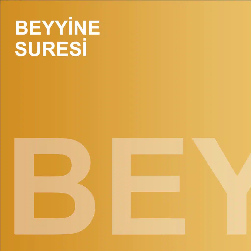 Beyyine Suresi (feat. Muhammed Mekin Kayaş)