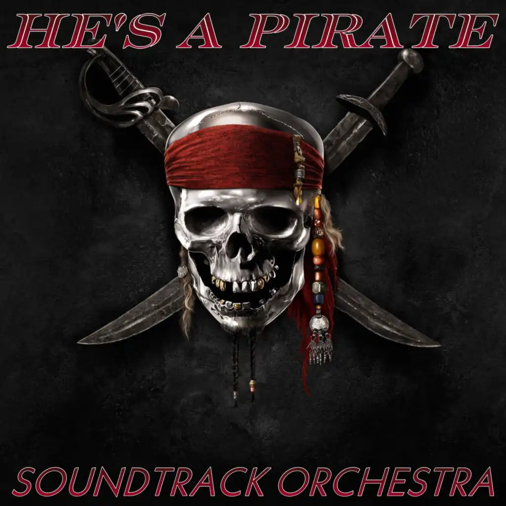 He's a Pirate (Pirates of the Caribbean Original Motion Picture Soundtrack)