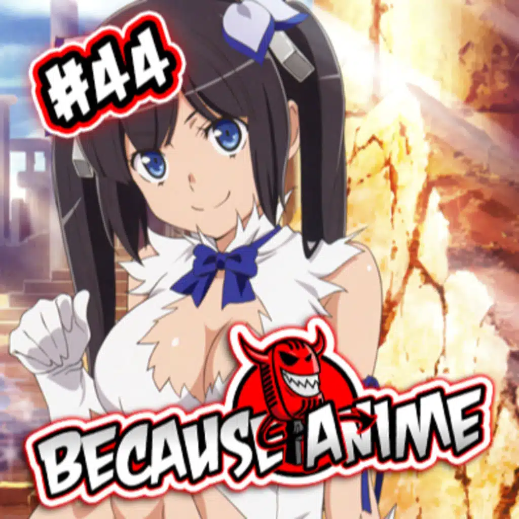 The BEST Anime Worlds ? - Because Anime #44