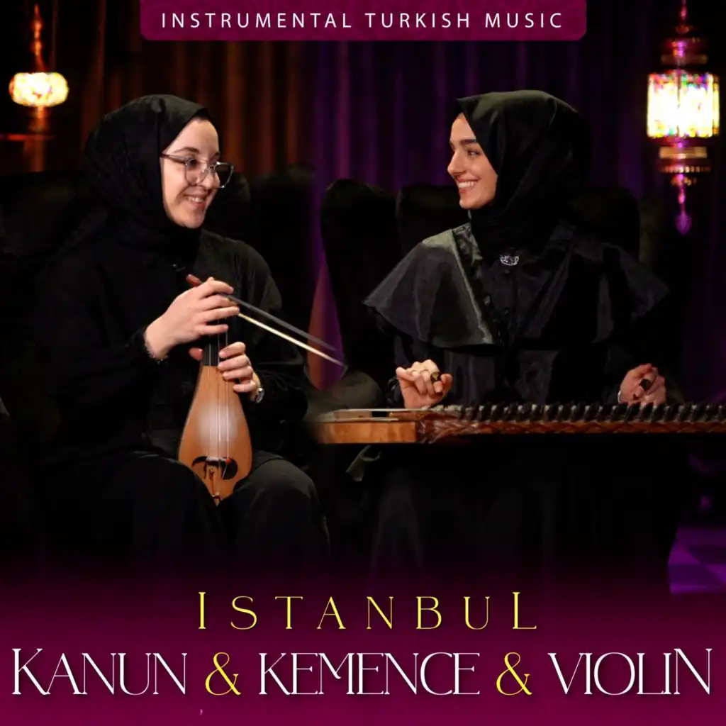 Istanbul Kanun & Kemençe & Violin