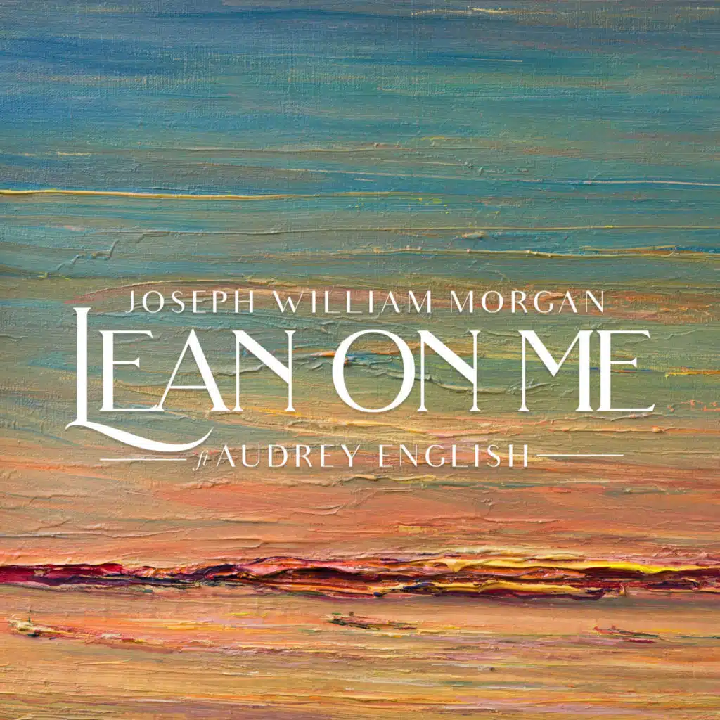 Lean on Me (feat. Audrey English)