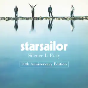 Silence Is Easy (20th Anniversary Edition)