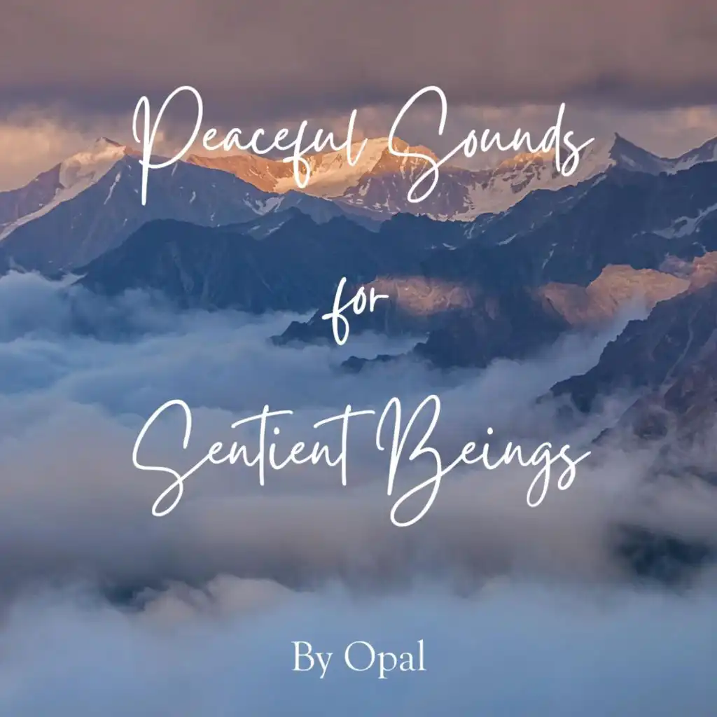 Peaceful Sounds for Sentient Beings