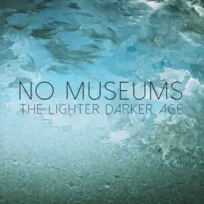 No Museums