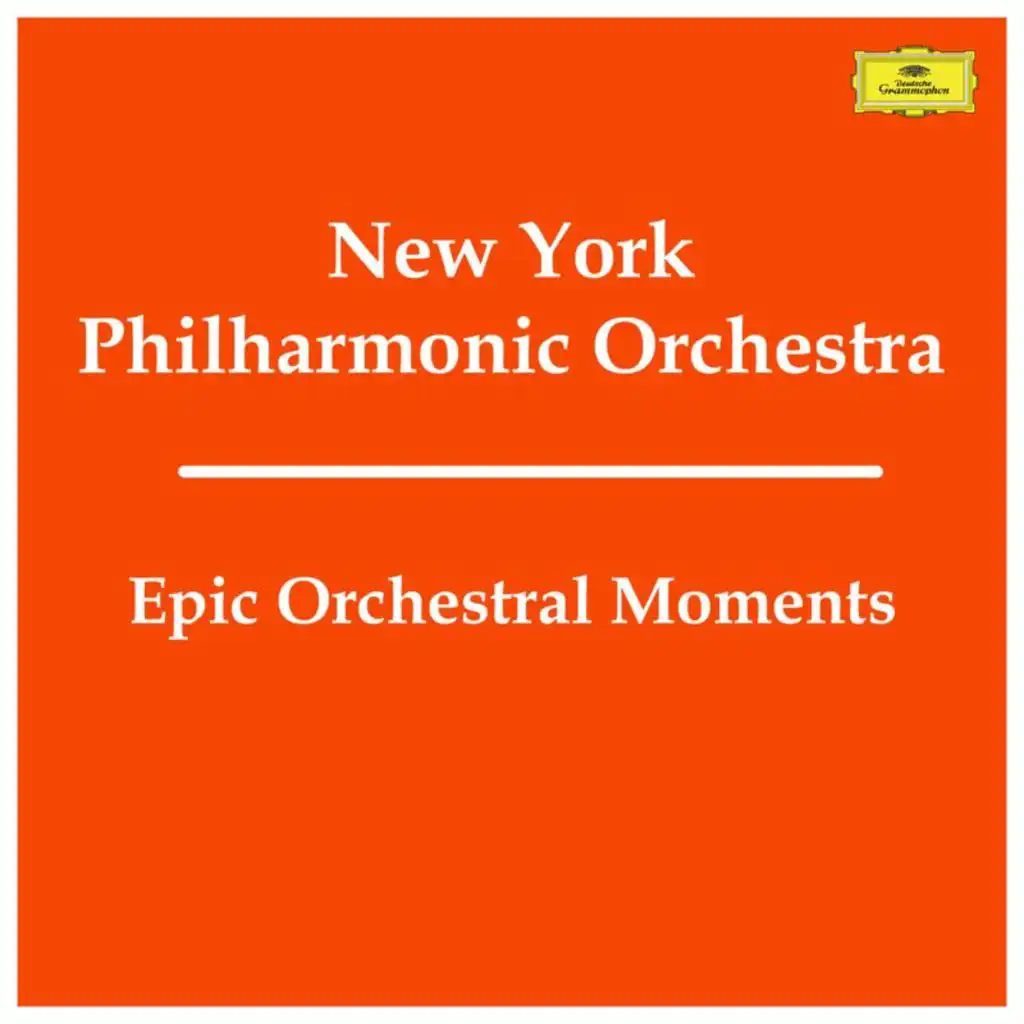 New York Philharmonic Orchestra: Epic Orchestral Moments