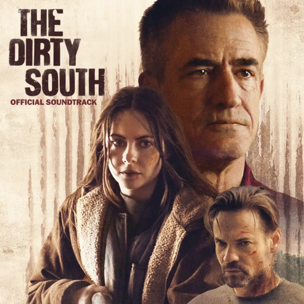 The Dirty South (Original Soundtrack)