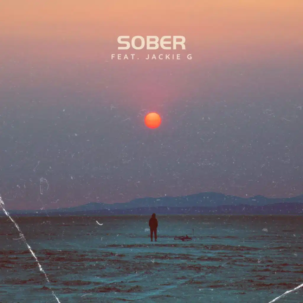 Sober (feat. Jackie G)